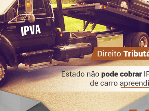 Fazenda não pode cobrar IPVA de carro apreendido