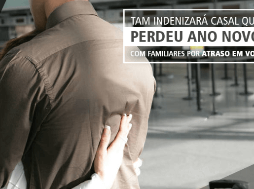 TAM indenizará casal que perdeu ano novo com familiares