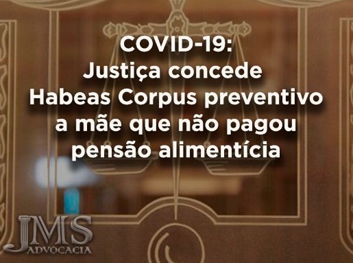Habeas Corpus preventivo para falta de pagamento de pensão Habeas Corpus preventivo para falta de pagamento de pensão