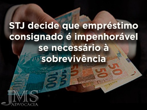 STJ diz que consignado é impenhorável se for vital STJ diz que consignado é impenhorável se for vital