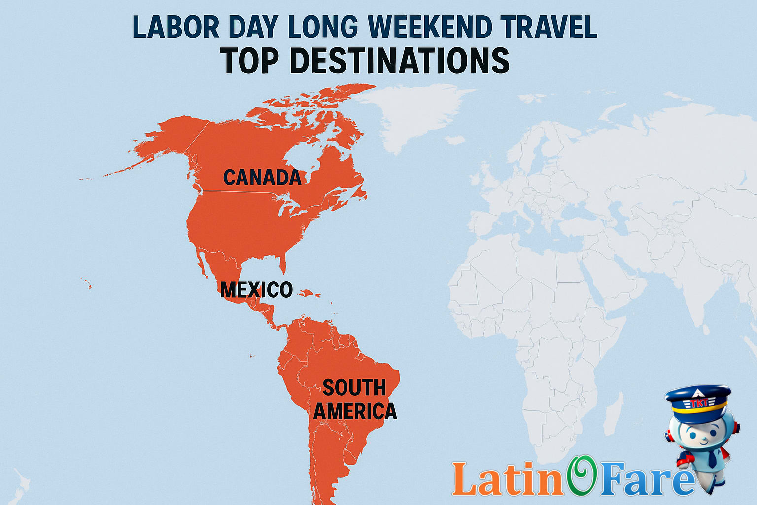 Travel map showing Labour Day long weekend options across Canada, Mexico, South America