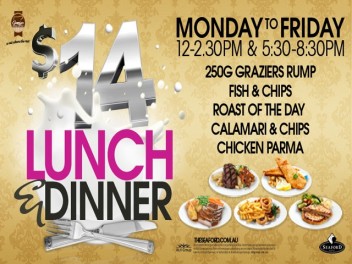 Monday - Friday $14 Lunch & Dinner