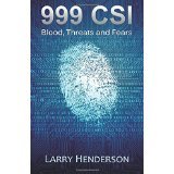 999 CSI: Blood, Threats and Fears