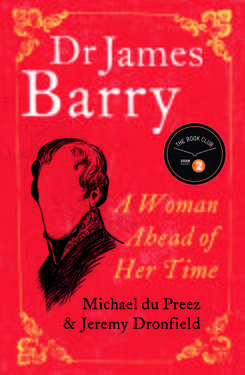 Dr James Barry: A Woman Ahead of Her Time