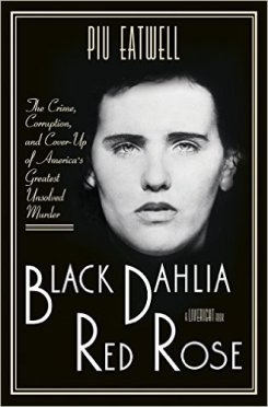 Black Dahlia, Red Rose