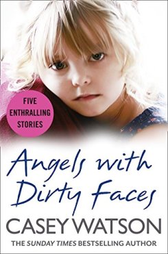 Angels with Dirty Faces:  Five Inspiring Stories