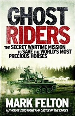 Ghost Riders: When US and German Soldiers Fought Together to Save the World’s Most Famous Horses in the Last Desperate Days of World War II