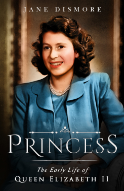 Princess: The Early Life of Queen Elizabeth II