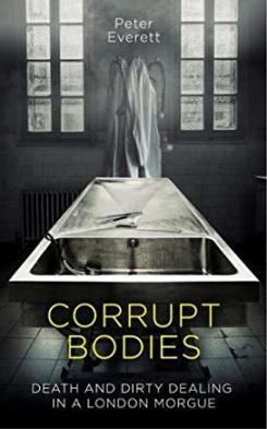 Corrupt Bodies