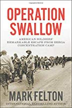 Operation Swallow: American Soldiers’ Remarkable Escape From Berga Concentration Camp