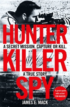 Hunter. Killer. Spy