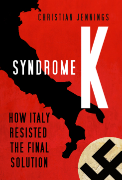 Syndrome K: How Italy resisted the Final Solution