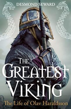 The Greatest Viking:                           The Life of Olav Haraldsson