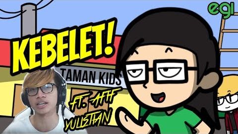 KEBELET! ft. Afif Yulistian KEBELET! ft. Afif Yulistian