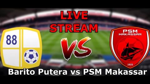 Live Streaming Barito Putera vs PSM Makassar Liga 1 Indonesia Live Streaming Barito Putera vs PSM Makassar Liga 1 Indonesia