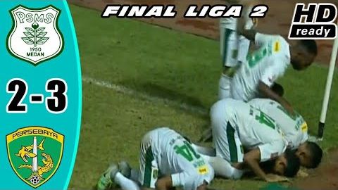 PSMS vs Persebaya 2-3 Highlights & All Goals Final Liga 2 Indonesia 28/11/2017 PSMS vs Persebaya 2-3 Highlights & All Goals Final Liga 2 Indonesia 28/11/2017