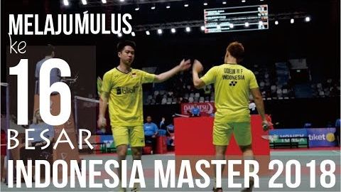 SKILL DEWA- KEVIN SANJAYA/MARCUS GIDEON MELAJU MULUS KE 16 BESAR DAIHATSU INDONESIA MASTER 2018 SKILL DEWA- KEVIN SANJAYA/MARCUS GIDEON MELAJU MULUS KE 16 BESAR DAIHATSU INDONESIA MASTER 2018