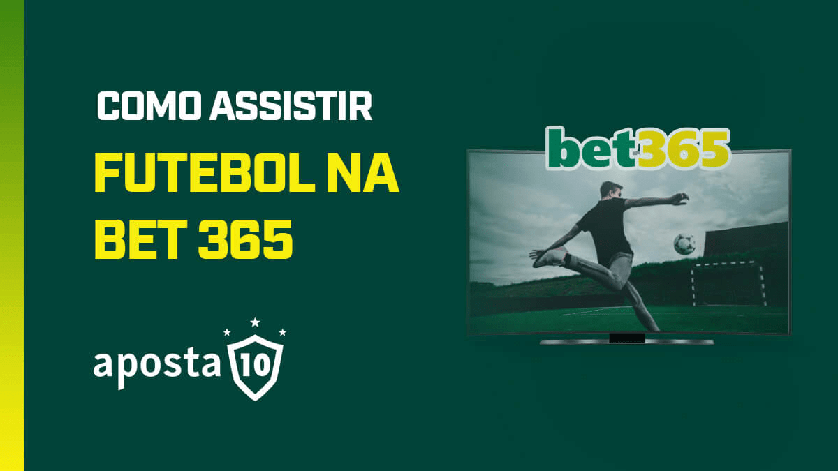 Bet365 Futebol • Como apostar em futebol na Bet365