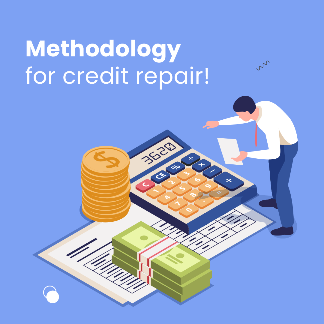 Methodology For Credit Repair