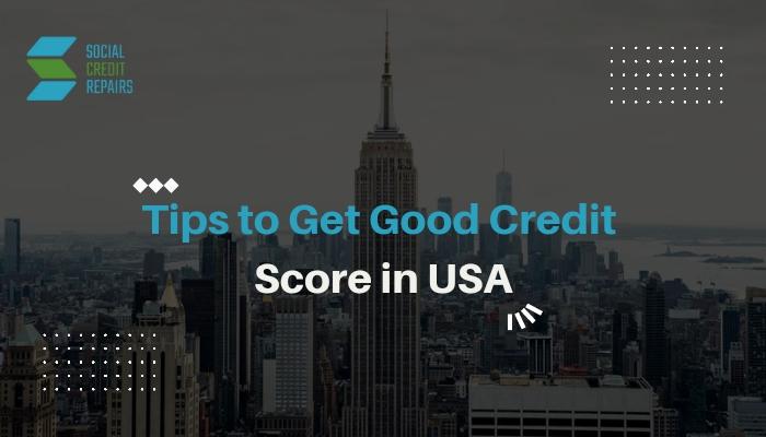 Good Credit Score in USA