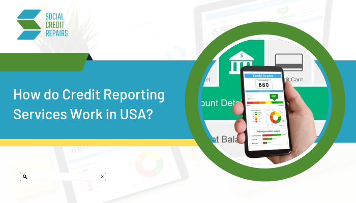 Credit Reporting Services in USA