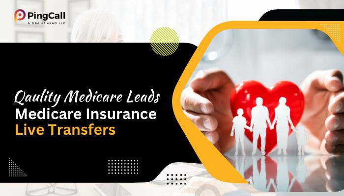 5 Ways to Generate Medicare Leads for Your Business