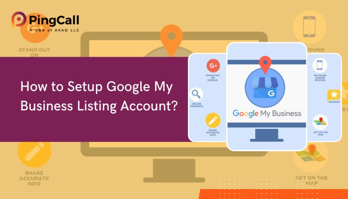 How to Setup Google My Business Listing Account?