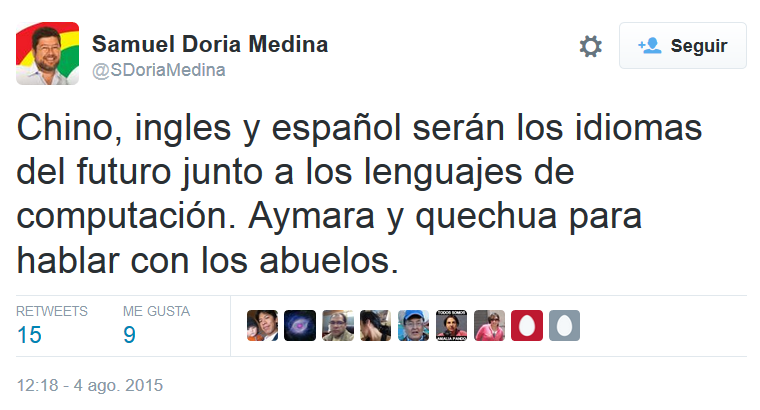 @SDoriaMedina: «Chino, inglés y español serán los idiomas del futuro junto a los lenguages de computación. Aymara y quechua para hablar con los abuelos»