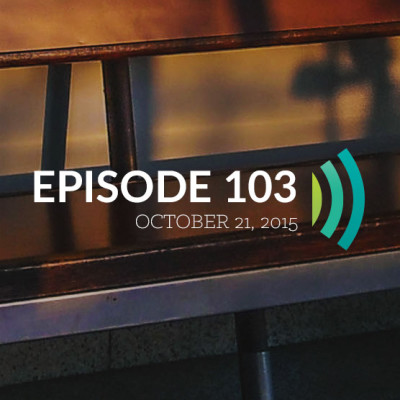 Episode 103: A Time for Everything