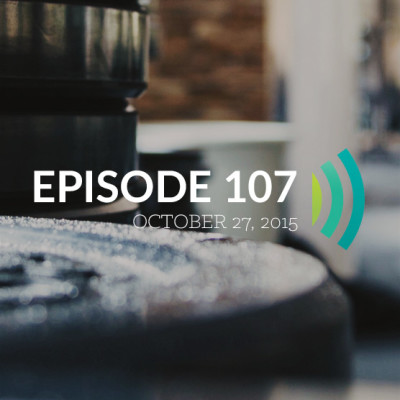 Episode 107: A Spirit of Praise