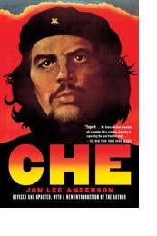 Che by Jon Lee Anderson