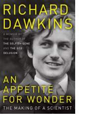 An Appetite for Wonder by Richard Dawkins