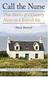 Call the Nurse by Mary J. MacLeod