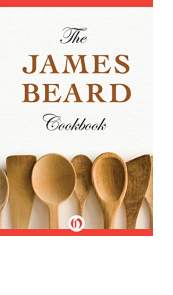 The James Beard Cookbook by James Beard