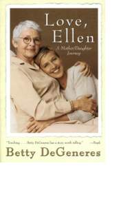 Love, Ellen by Betty DeGeneres