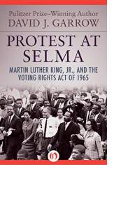 Protest at Selma by David J. Garrow