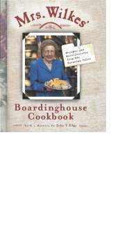 Mrs. Wilkes’ Boardinghouse Cookbook by Sema Wilkes