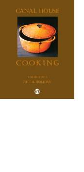 Canal House Cooking Volume N° 2: Fall & Holiday by Melissa Hamilton and Christopher Hirsheimer