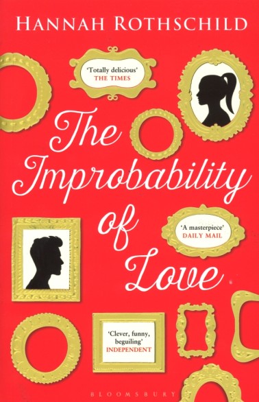 The-Improbability-of-Love-Hannah-Rothschild-378x586
