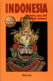 Image for Indonesia: Sumatra, Java, Bali, Lombok, Sulawesi Nelles Guide