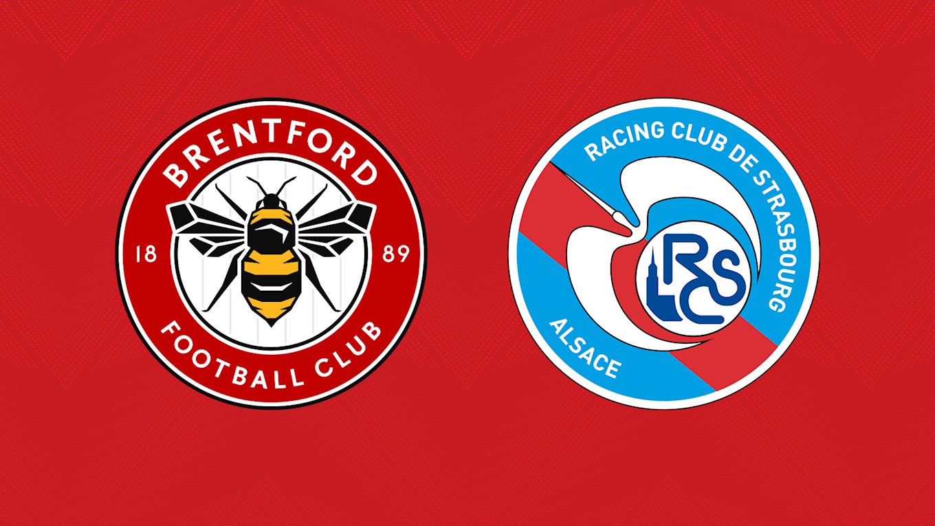 Brentford to face RC Strasbourg Alsace during pre-season trip to Germany