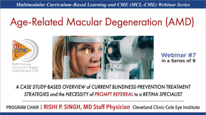 Age-Related Macular Degeneration (AMD): A Case Study-Based Overview of Current Blindness-Prevention Treatment Strategies and the Necessity of Prompt Referral to a Retina Specialist