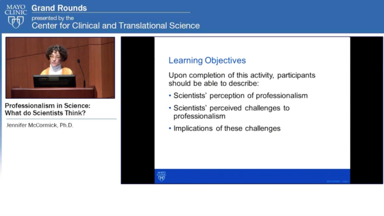 Grand Rounds — Professionalism in Science: What Do Scientists Think? - Mayo Clinic
