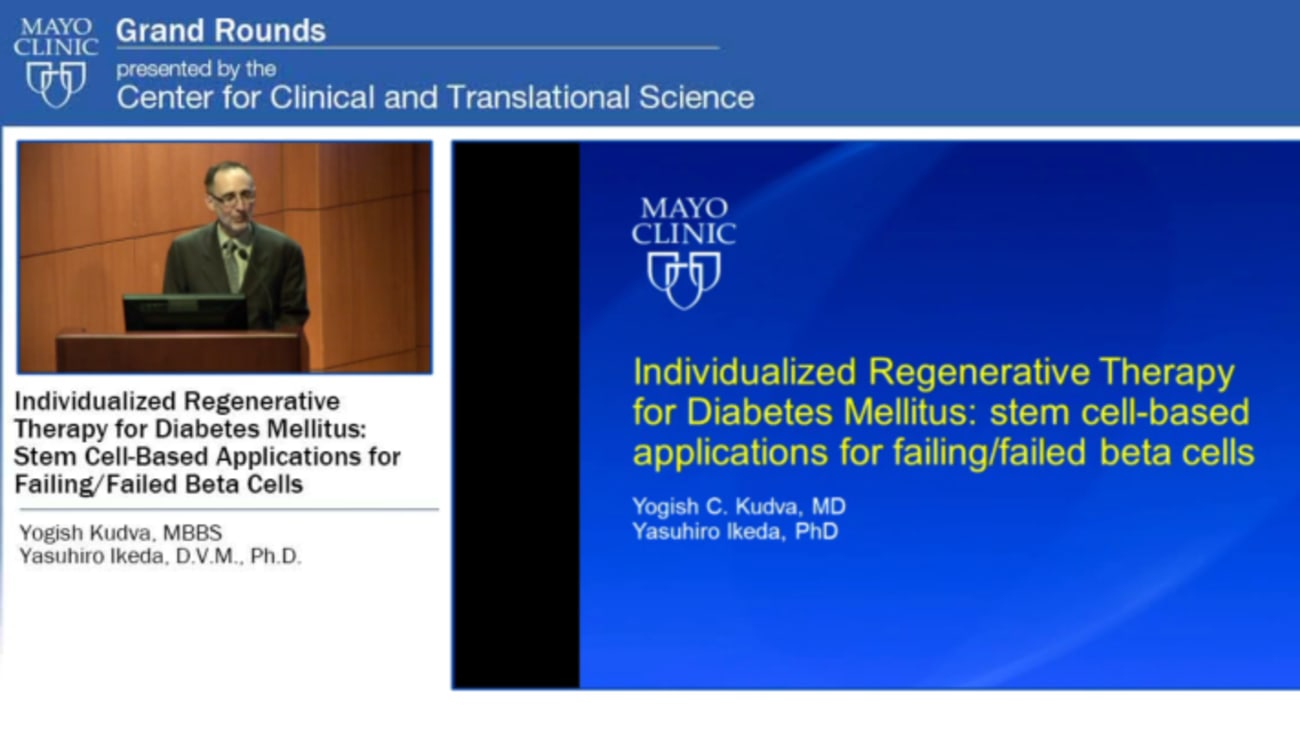 Grand Rounds Individualized Regenerative Therapy for Diabetes Mellitus