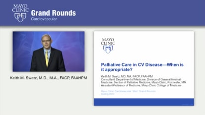 Grand Rounds: Palliative Care in CV Disease — When Is it Appropriate?