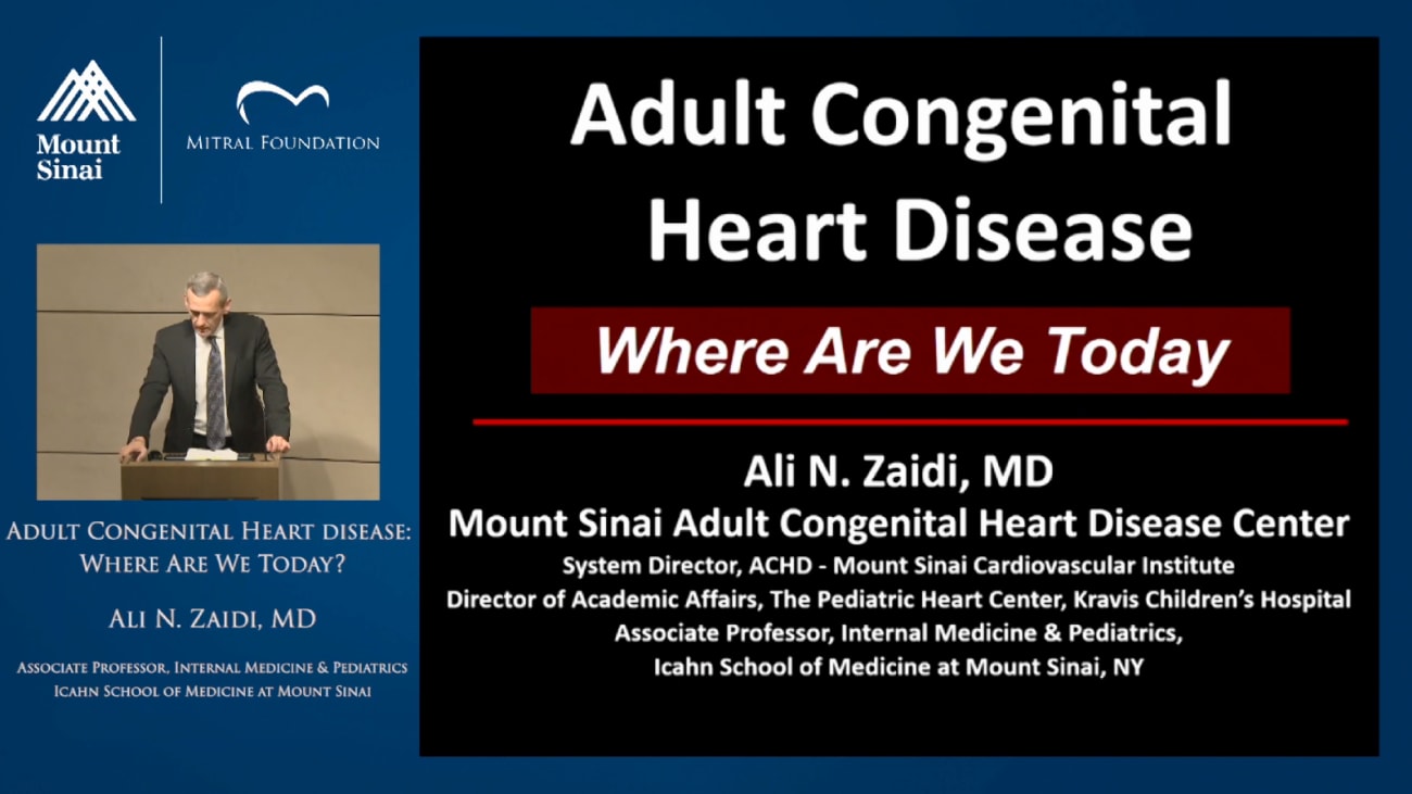 Adult Congenital Heart Disease: Where We Are Today