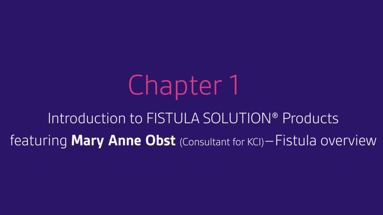 Chapter 1: Fistula Overview