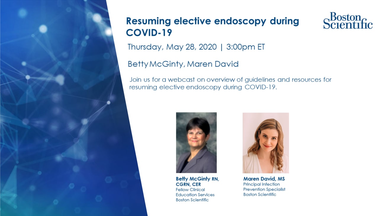 Resuming Elective Endoscopy during COVID19 BroadcastMed