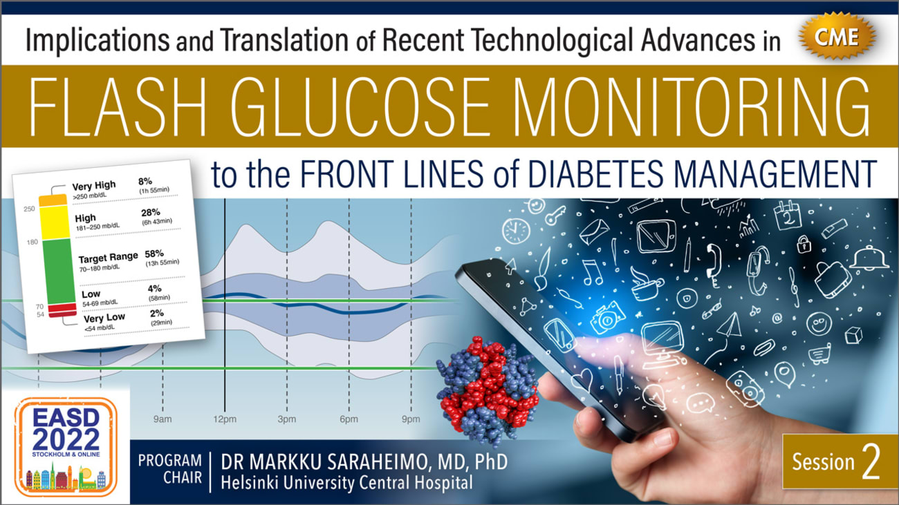 Rationale for Flash Glucose Monitoring Across the Full Spectrum of Diabetes Care Focus on