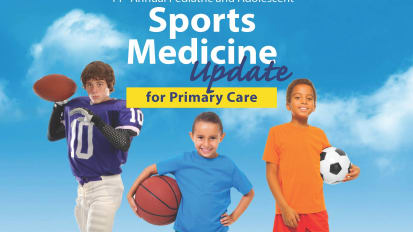 14th Annual Pediatric & Adolescent Sports Medicine Update for Primary Care 2021